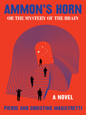 cover image of Ammon's Horn, or the Mystery of the Brain